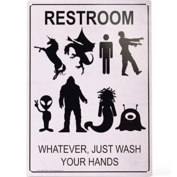 Hot Metal Sign "RESTROOM: Whatever Just Wash Hands" Funny Gender Bathroom Decor #D-1 - Miniature Marvels: Airplane Models & Painted Dice Egpull