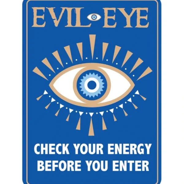 Best Sale Metal Tin Sign "Evil Eye - Check Your Energy Before You Enter" Wall Decor #F-101 - Miniature Marvels: Airplane Models & Painted Dice Egpull