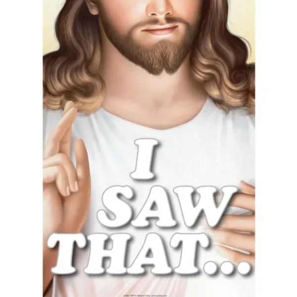 Hot Metal Tin Sign "I SAW THAT" Jesus is watching you! Religious Wall Decor #D-01 - Miniature Marvels: Airplane Models & Painted Dice Egpull