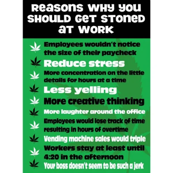 Sale Metal Tin Sign "Reasons To Get Stoned At Work" Funny Office Wall Decor #B-101 - Miniature Marvels: Airplane Models & Painted Dice Egpull