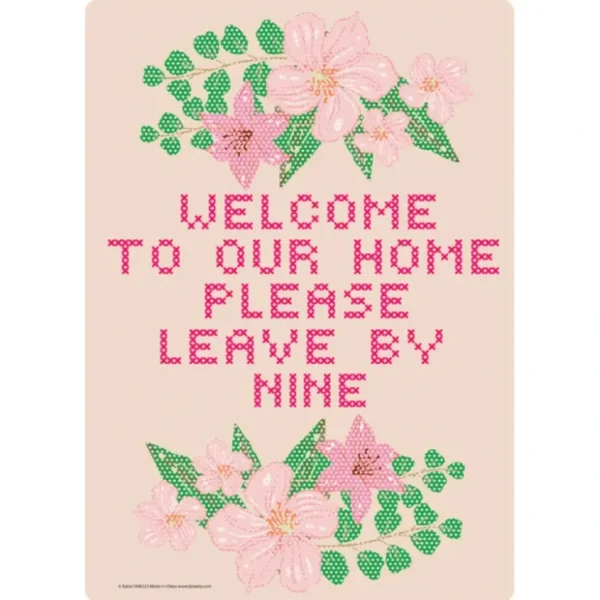 Fashion Metal Tin Sign "Welcome to our Home - Please leave by Nine" Kitchen Decor #H-17 - Miniature Marvels: Airplane Models & Painted Dice Egpull