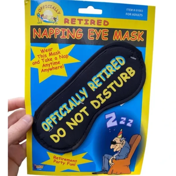 Cheap Officially Retired - Do Not Disturb Over the Hill Sleeping Eye Mask - Gag Gift - Miniature Marvels: Airplane Models & Painted Dice Egpull