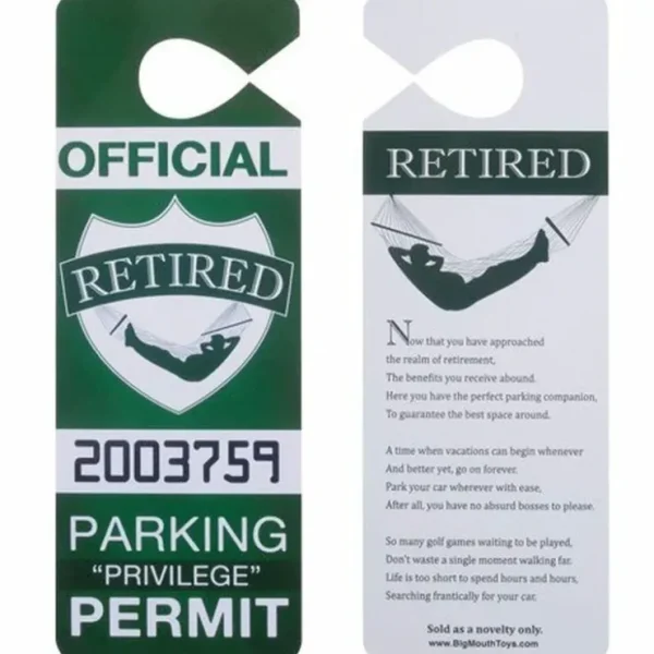 Online RETIRED Auto Car Parking Permit " Retirement Over The Hill " GaG Prank- BigMouth - Miniature Marvels: Airplane Models & Painted Dice Egpull